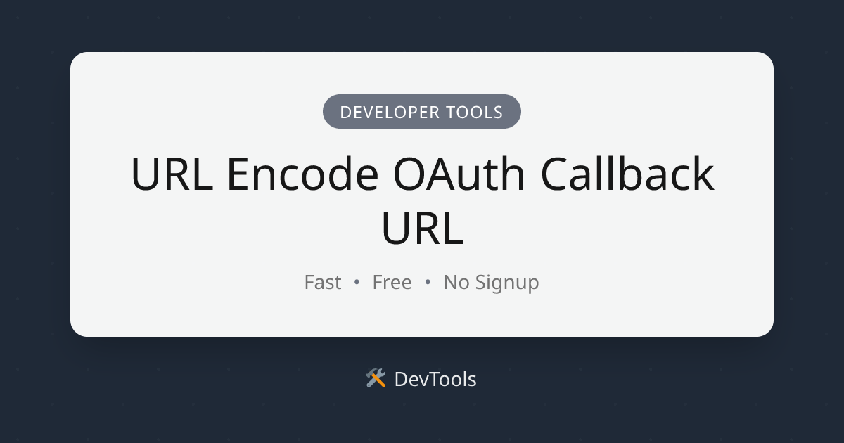 URL Encode OAuth Callback URL | DevTools